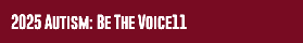 2025 Autism: Be The Voice11