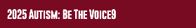 2025 Autism: Be The Voice9